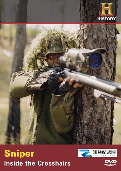 [History Channel]狙击手 身在瞄准镜 Sniper Inside The Crosshairs-知途纪录片网盘资源下载
