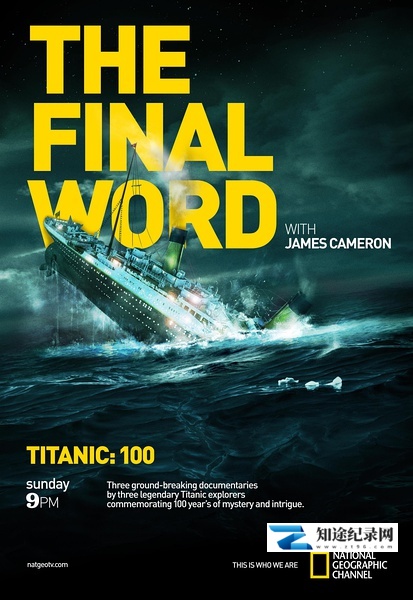 [其他]詹姆斯·卡梅隆：再见泰坦尼克 Titanic: Final Word with James Cameron-知途纪录片网盘资源下载