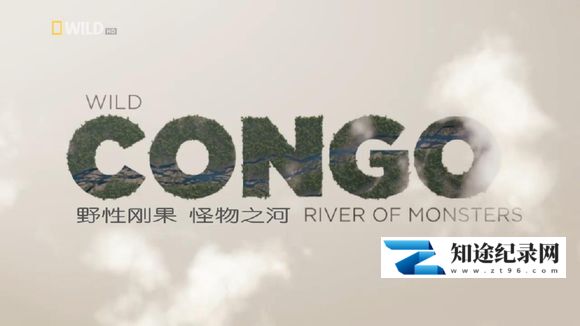 [Discovery]野性刚果 Wild Congo-知途纪录片网盘资源下载