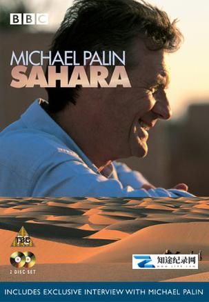 [BBC]撒哈拉大漠之旅 Sahara with Michael Palin-知途纪录片网盘资源下载