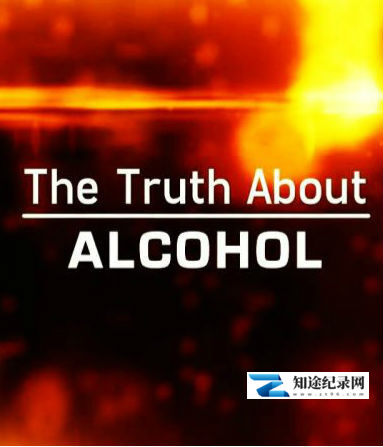 [BBC]酒的真相 The Truth about Alcohol-知途纪录片网盘资源下载