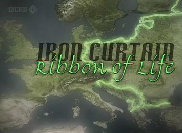 [BBC]自然世界 铁幕下的生机  The Natural World Iron Curtain: Ribbon of Life-知途纪录片网盘资源下载