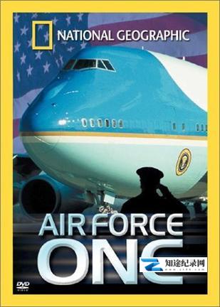 [国家地理]空军一号 Air Force One-知途纪录片网盘资源下载
