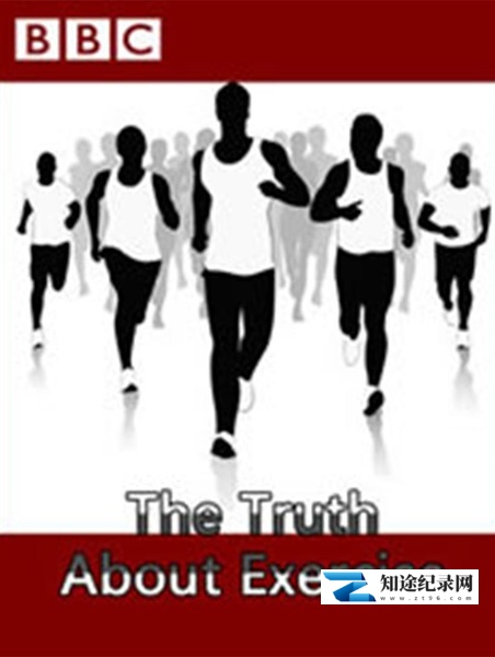 [BBC]关于锻炼的真相 The Truth About Exercise-知途纪录片网盘资源下载