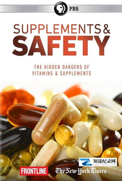 [PBS]保健品和安全 Supplements and Safety-知途纪录片网盘资源下载