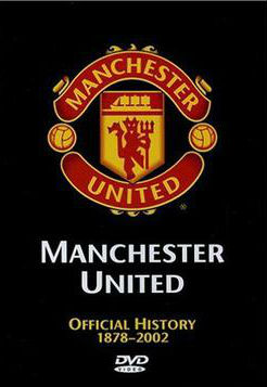 [BBC]曼联官方史 Manchester United The Official History 1872-知途纪录片网盘资源下载
