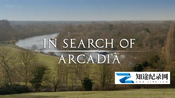 [BBC]追寻世外桃源 In Search Of Arcadia / 寻找世外桃源：英式庭院发展史-知途纪录片网盘资源下载