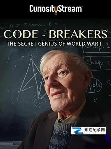 [BBC]密码破译者：布莱切利庄园的幕后英雄 Timewatch – Code-Breakers: Bletchley Park's Lost Heroes-知途纪录片网盘资源下载