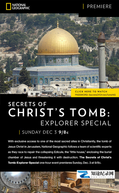 [国家地理]耶稣之墓的秘密 The.Secrets.Of.Christ's.Tomb-知途纪录片网盘资源下载