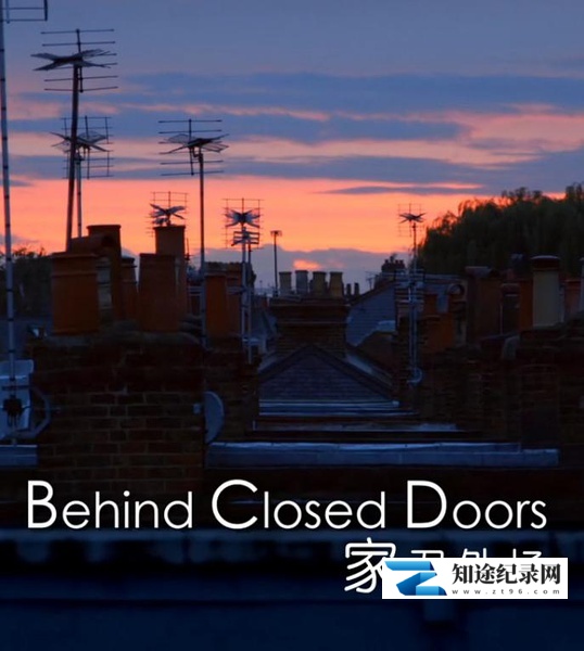 [BBC]家丑外扬 behind closed doors-知途纪录片网盘资源下载