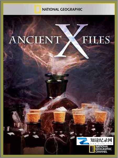 [国家地理]远古X档案 Ancient X-Files Season 1-知途纪录片网盘资源下载
