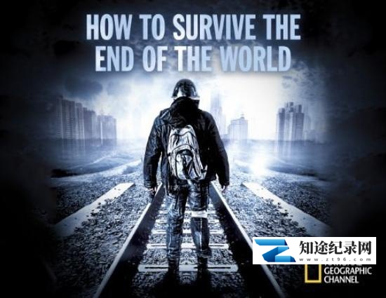 [国家地理]末日求生 How to Survive the End of the World Season 1-知途纪录片网盘资源下载