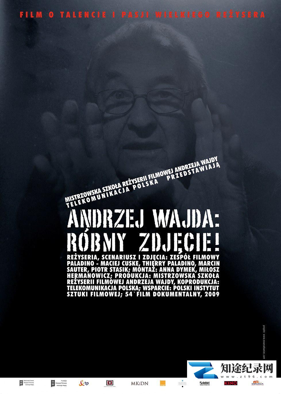 [其他]安杰伊·瓦伊达：开拍吧！ ANDRZEJ WAJDA: Róbmy zdjęcie!-知途纪录片网盘资源下载