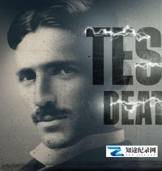 [Discovery]死亡射线:特斯拉死因大调查 Tesla’s Death Ray:A Murder Declassified-知途纪录片网盘资源下载