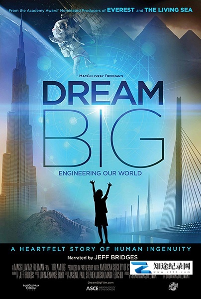 [其他]梦想之大：构建我们的世界 Dream Big: Engineering Our World-知途纪录片网盘资源下载