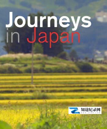 [NHK]日本之旅 Journeys in Japan-知途纪录片网盘资源下载