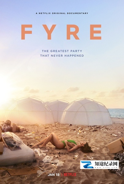 [其他]地表最烂：FRYE豪华音乐节 FYRE: The Greatest P-知途纪录片网盘资源下载