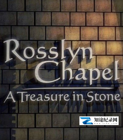 [BBC]罗斯林大教堂——巨石中的财富 Rosslyn Chapel: A Treasure in Stone-知途纪录片网盘资源下载