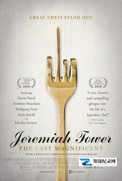 [其他]杰瑞玛雅·陶瓦：最后的辉煌  Jeremiah Tower: The Last Magnificent-知途纪录片网盘资源下载