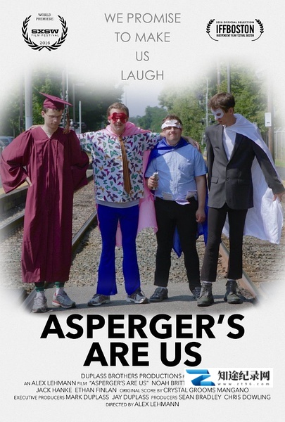 [其他]我们是亚斯柏格  Asperger's Are Us-知途纪录片网盘资源下载