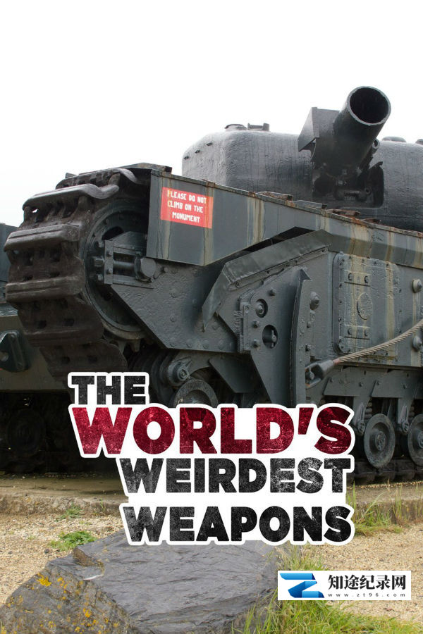 [BBC]世界最怪武器 The World's Weirdest Weapons-知途纪录片网盘资源下载