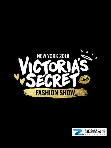 [其他]维多利亚的秘密 2003-2018 合集 The Victoria's Secret Fashion Show-知途纪录片网盘资源下载
