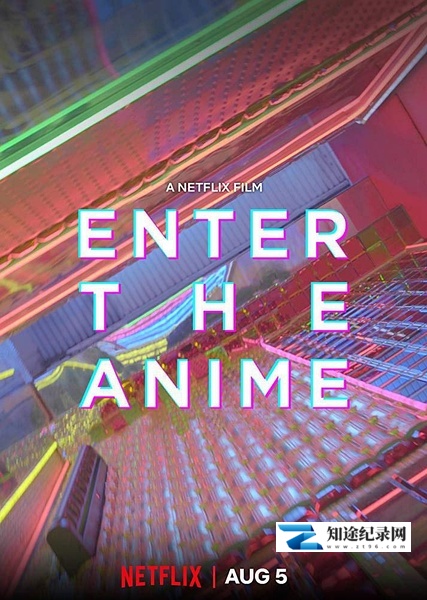 [Netflix]动漫时代 Enter the Anime-知途纪录片网盘资源下载