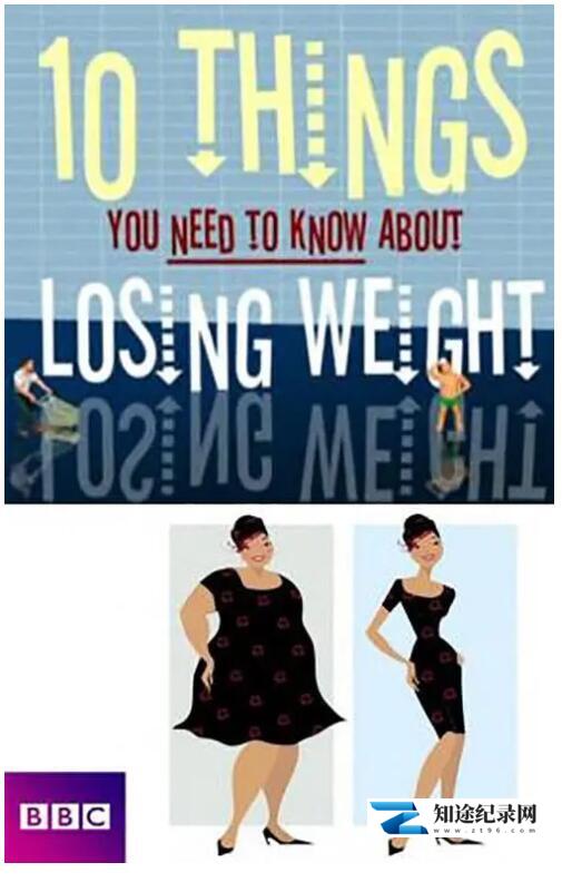 [BBC]瘦身十律 Things You Need to Know About Losing Weight / 关于减肥你应该知道的十件事-知途纪录片网盘资源下载