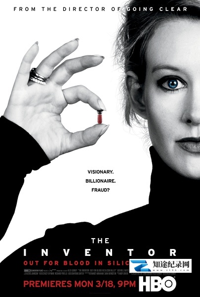 [其他]滴血成金：硅谷血检大骗局 The Inventor: Out for Blood in Silicon Valley / 发明家：硅谷猎血 / 发明家：硅谷大放血-知途纪录片网盘资源下载