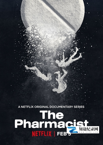 [Netflix]药剂师 The Pharmacist-知途纪录片网盘资源下载