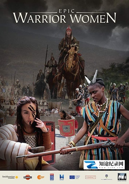 [Smithsonian]史诗女武士 Epic Warrior Women-知途纪录片网盘资源下载