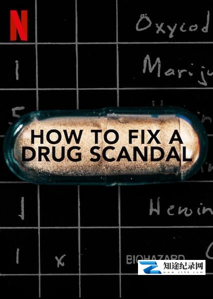 [Netflix]麻州毒品丑闻 How to Fix a Drug Scandal-知途纪录片网盘资源下载