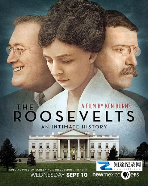 [PBS]罗斯福家族百年史 The Roosevelts: An Intimate History-知途纪录片网盘资源下载