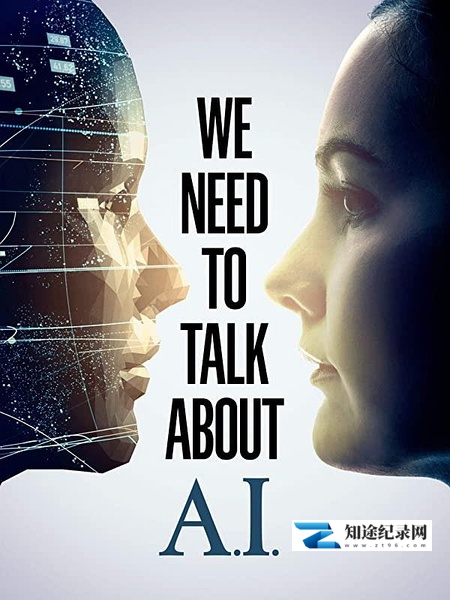 [其他]我们需要谈谈AI We Need To Talk About A.I.-知途纪录片网盘资源下载