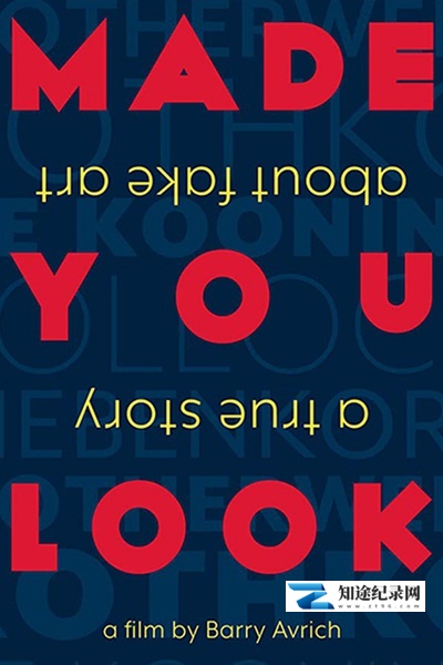 [Netflix]以假乱真：赝品的真实故事 Made You Look: A True Story About Fake Art-知途纪录片网盘资源下载