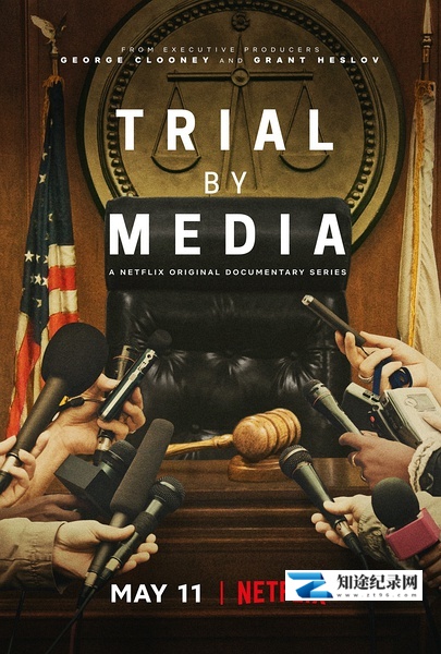 [Netflix]媒体审判 第一季 Trial by Media Season 1-知途纪录片网盘资源下载