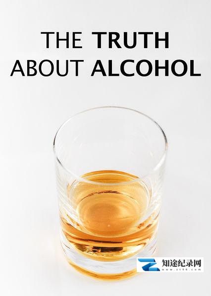 [BBC]酒精的真相 The Truth about Alcohol-知途纪录片网盘资源下载