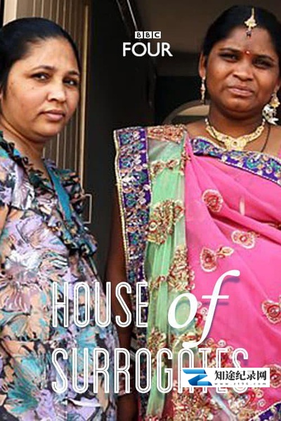 [BBC]代孕者 House of Surrogates-知途纪录片网盘资源下载