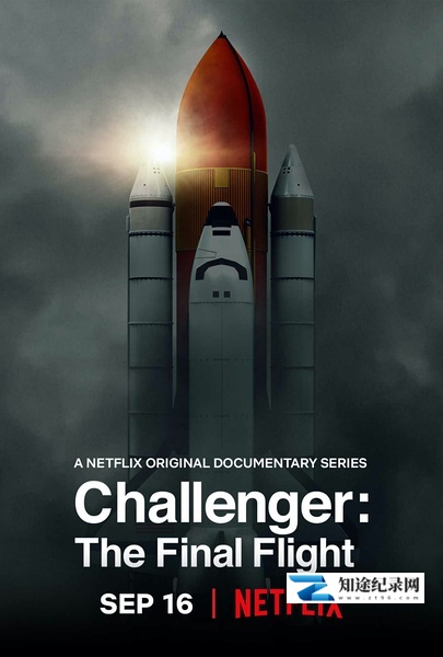 [Netflix]挑战者号：最后的飞行 Challenger: The Final Flight-知途纪录片网盘资源下载