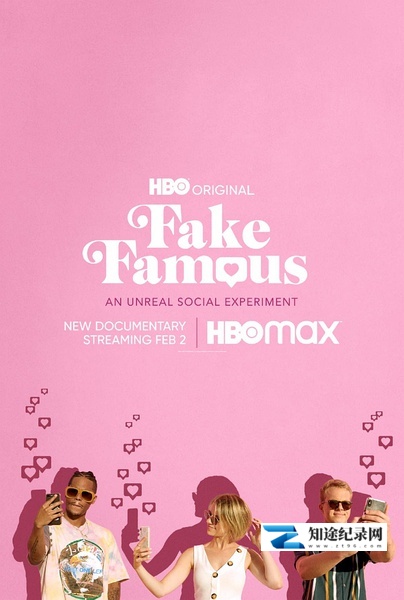 [其他]虚名 Fake Famous-知途纪录片网盘资源下载