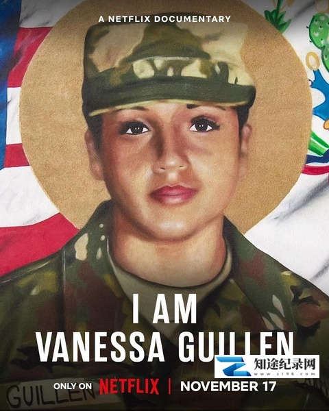 [Netflix]我是凡妮莎·吉伦：劲爆美军谋杀案 I Am Vanessa Guillen-知途纪录片网盘资源下载
