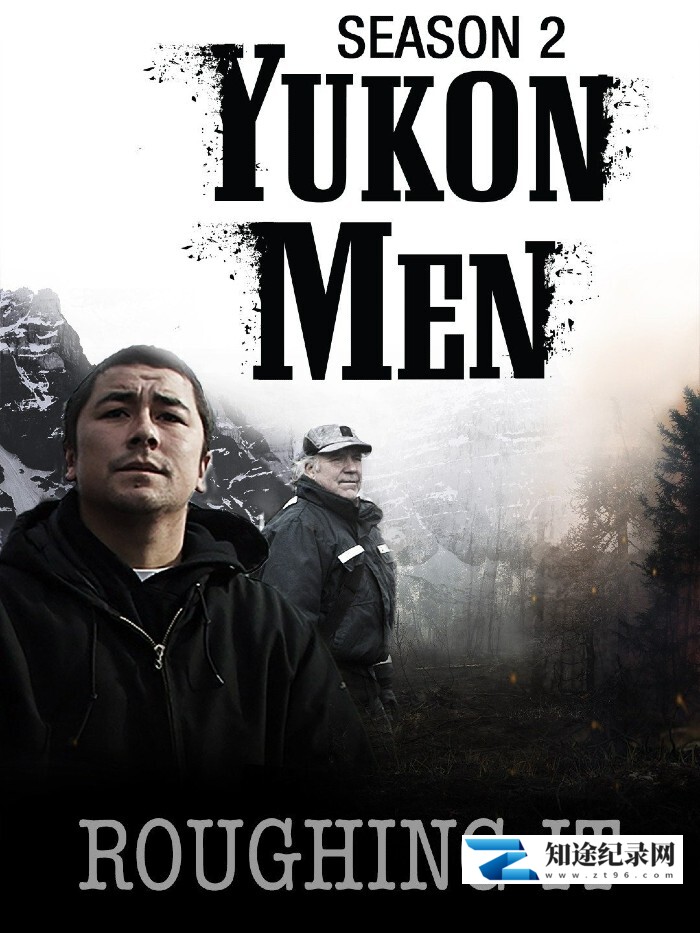 [Discovery]育空冰雪生活 第二季 Yukon Men season2-知途纪录片网盘资源下载