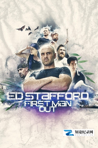 [其他]决胜荒野 第一季 Ed Stafford: First Man Out Season 1-知途纪录片网盘资源下载