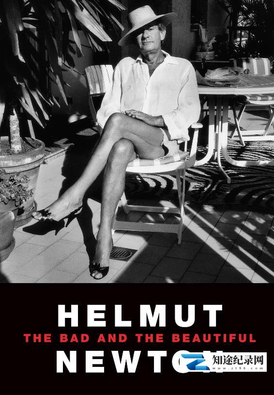 [其他]赫尔姆特·牛顿：坏的与美的 Helmut Newton: The Bad and the Beautiful-知途纪录片网盘资源下载