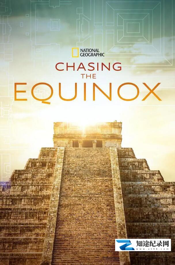 [国家地理]追逐春分 Chasing the Equinox-知途纪录片网盘资源下载