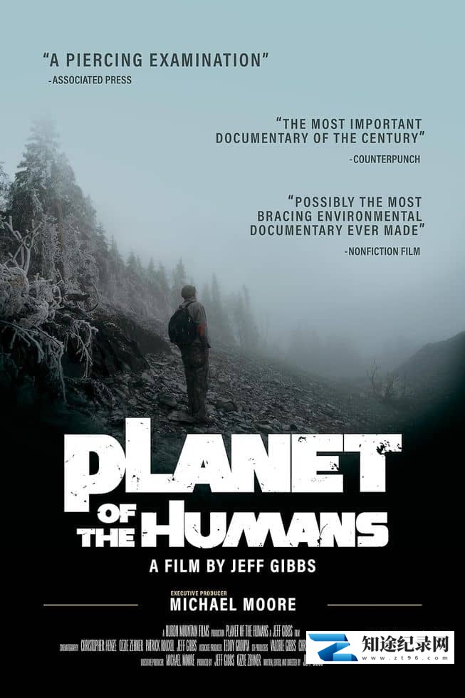 美国纪录片《人类星球 Planet Of The Humans 2019》英语中英双字 无水印纯净版 1080P/MKV/1.9G 清洁能源-知途纪录片网盘资源下载