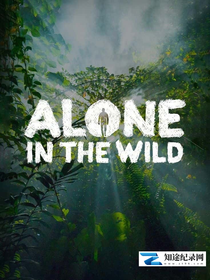 [Discovery]独闯荒野 Alone in the Wild-知途纪录片网盘资源下载