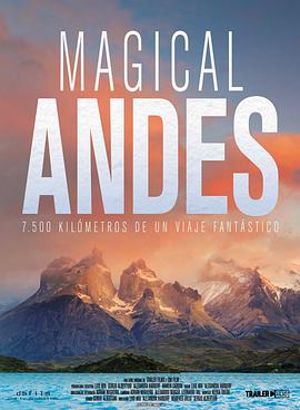 [其他]神奇的安第斯 Andes Mágicos-知途纪录片网盘资源下载