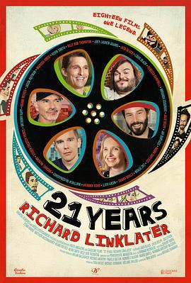 [其他]理查德·林克莱特的二十一年 21 Years: Richard Linklater-知途纪录片网盘资源下载