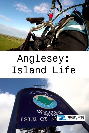 [BBC]安格尔西岛：岛屿生活 Anglesey Island Life-知途纪录片网盘资源下载